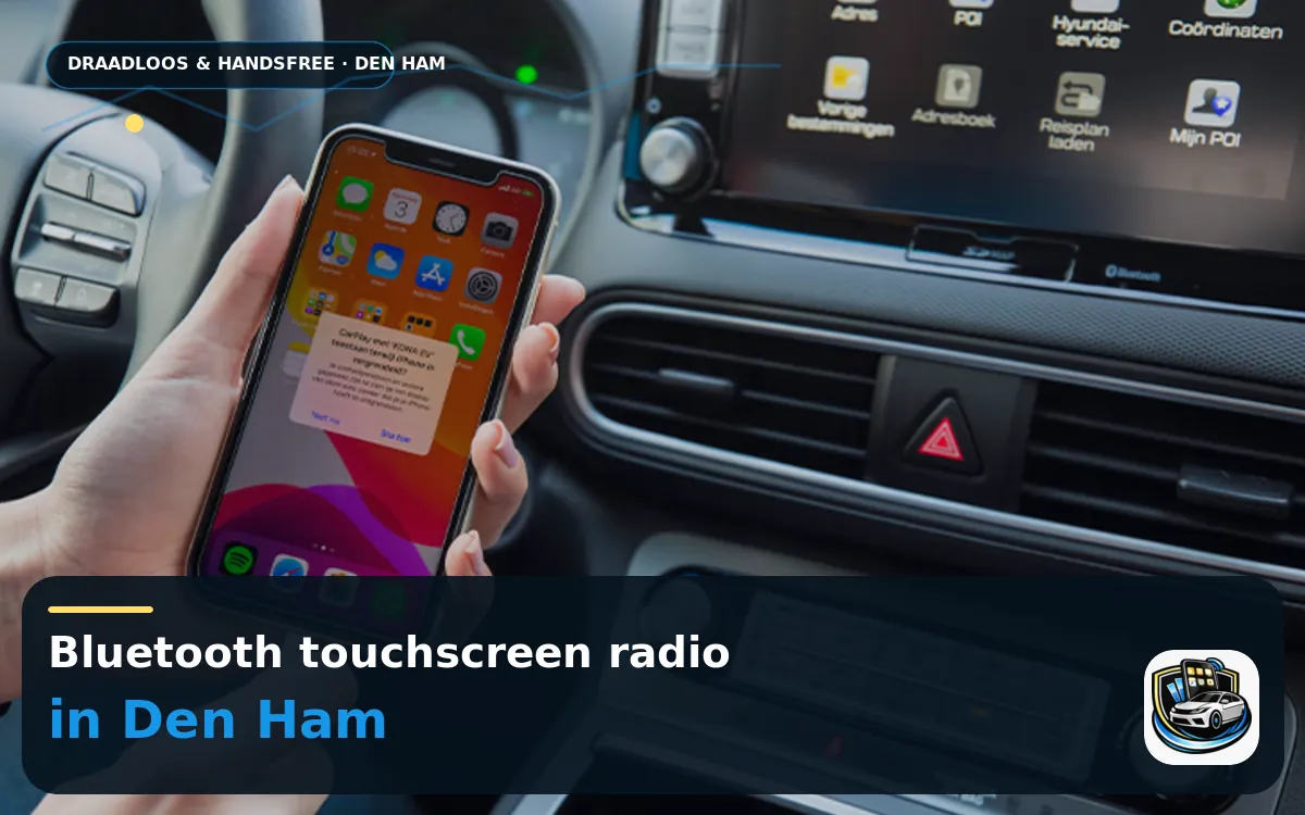 CarPlay Inbouwen Den Ham — Bluetooth touchscreen radio en handsfree bediening